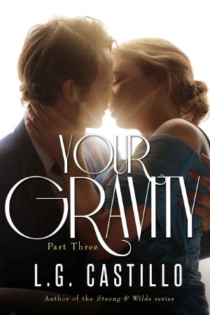 [Your Gravity 03] • Your Gravity · Part Three